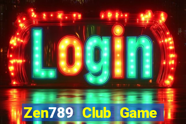 Zen789 Club Game Bài Tặng Code