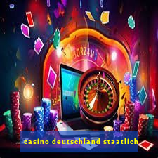 casino deutschland staatlich