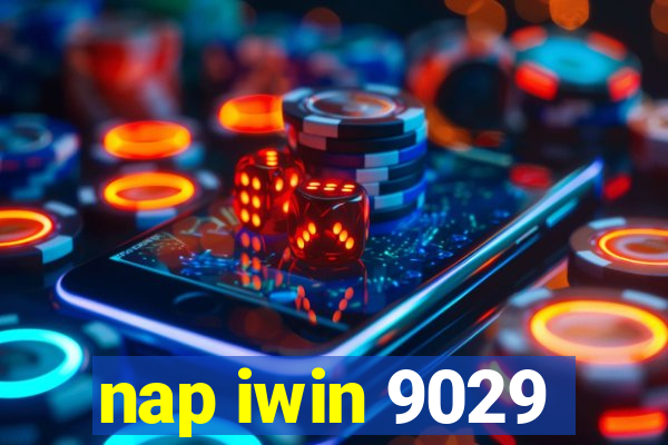 nap iwin 9029