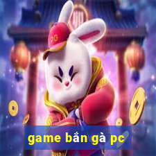 game bắn gà pc