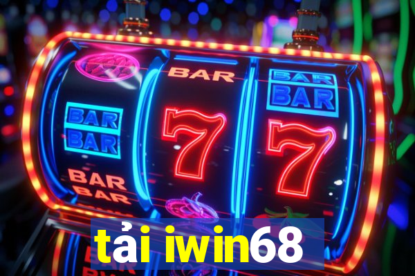 tải iwin68