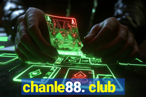 chanle88. club