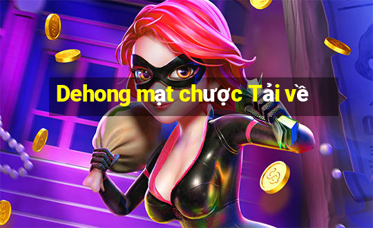 Dehong mạt chược Tải về