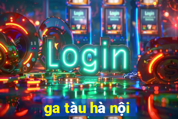 ga tàu hà nội