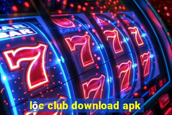 loc club download apk