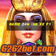 game 24h đua xe f1