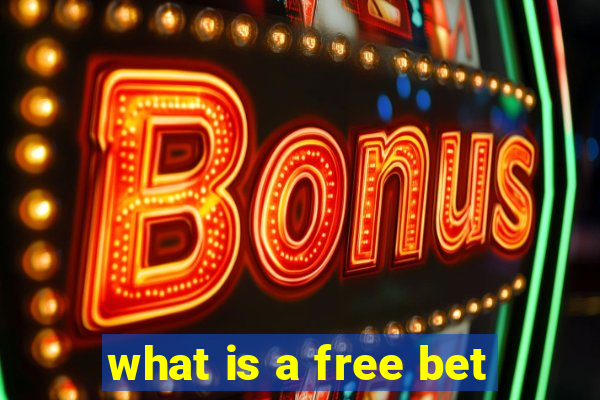 what is a free bet