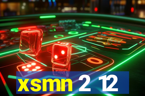 xsmn 2 12