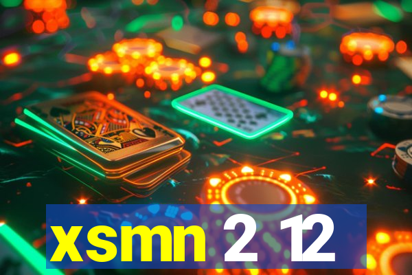 xsmn 2 12