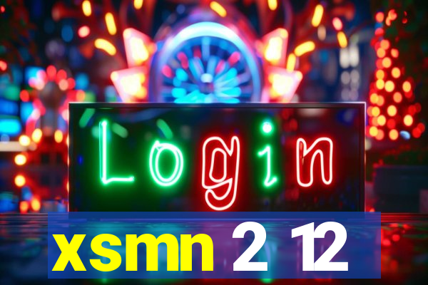 xsmn 2 12