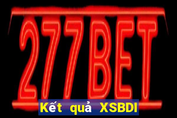 Kết quả XSBDI Thứ 6