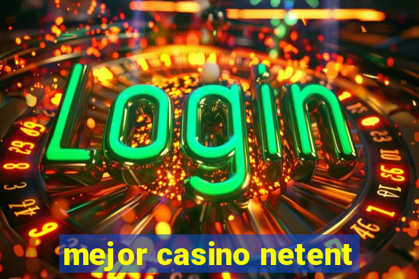 mejor casino netent