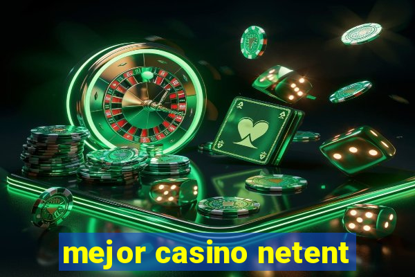 mejor casino netent