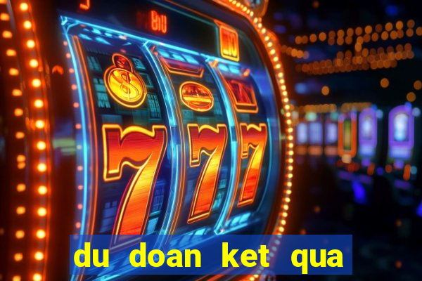 du doan ket qua so xo mien nam