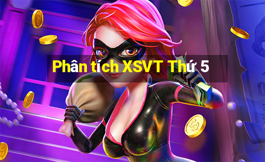 Phân tích XSVT Thứ 5