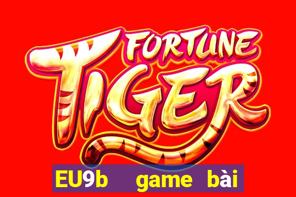 EU9b  game bài hội tụ