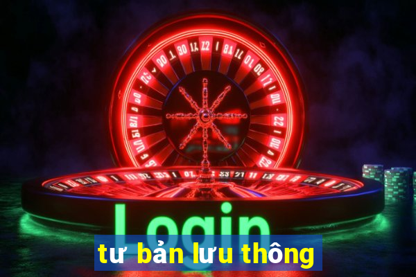 tư bản lưu thông