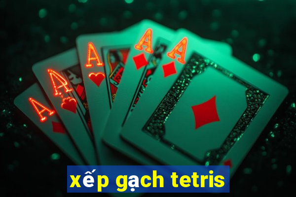 xếp gạch tetris