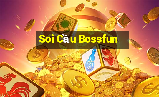 Soi Cầu Bossfun