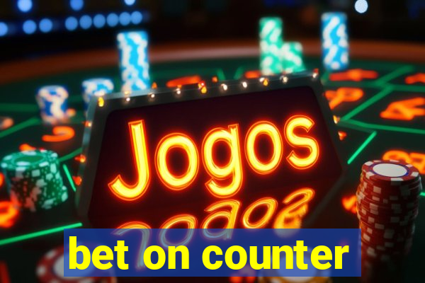 bet on counter