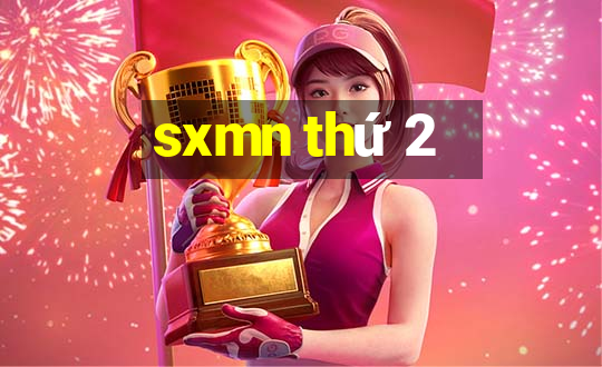 sxmn thứ 2