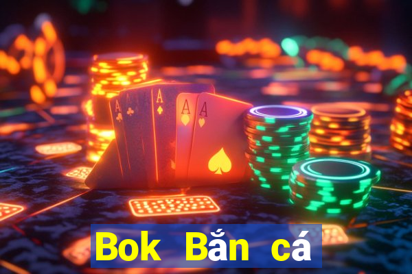 Bok Bắn cá trình bày