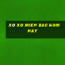 xô xo mien bac hom nay