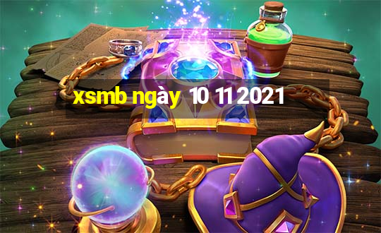 xsmb ngày 10 11 2021