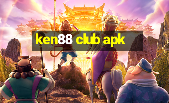 ken88 club apk