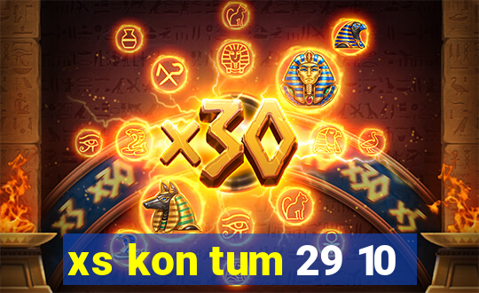 xs kon tum 29 10