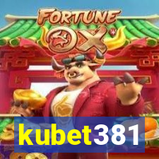 kubet381