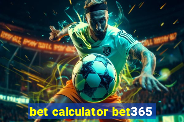 bet calculator bet365