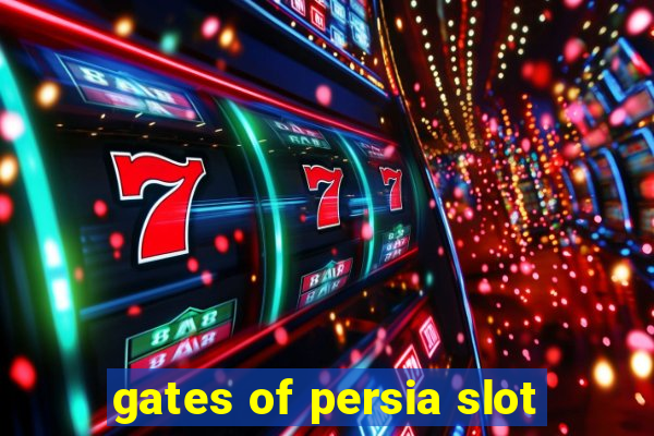 gates of persia slot