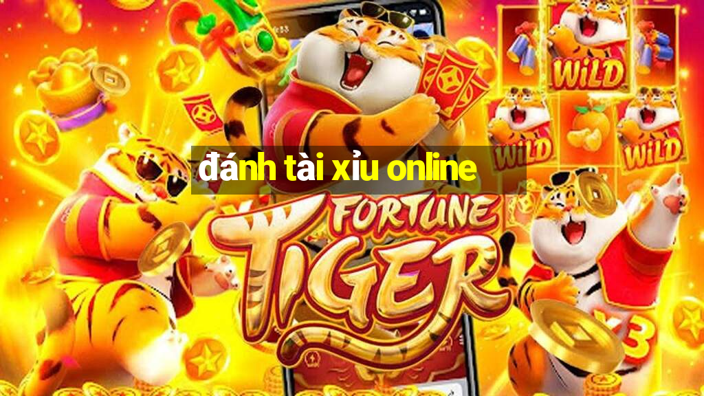 đánh tài xỉu online