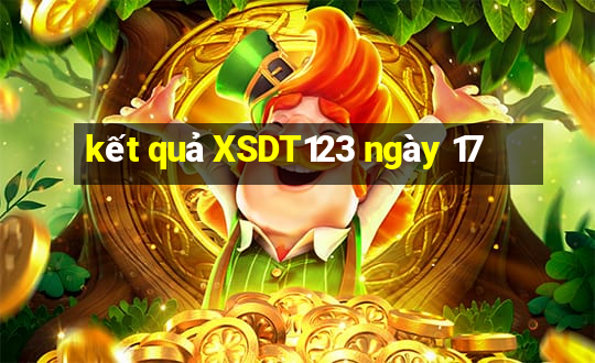 kết quả XSDT123 ngày 17