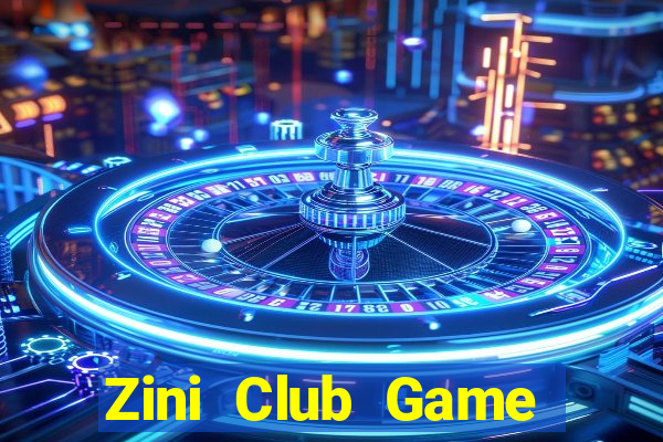 Zini Club Game Bài Dubai