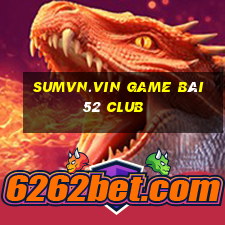 Sumvn.Vin Game Bài 52 Club