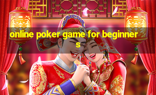 online poker game for beginners