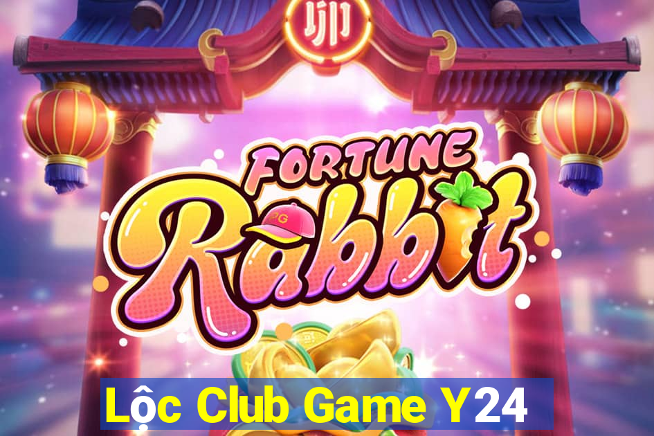 Lộc Club Game Y24