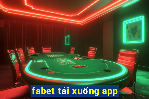 fabet tải xuống app