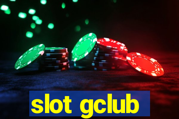 slot gclub