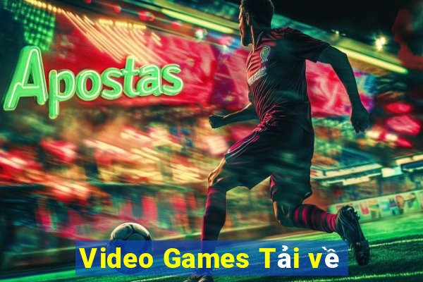 Video Games Tải về