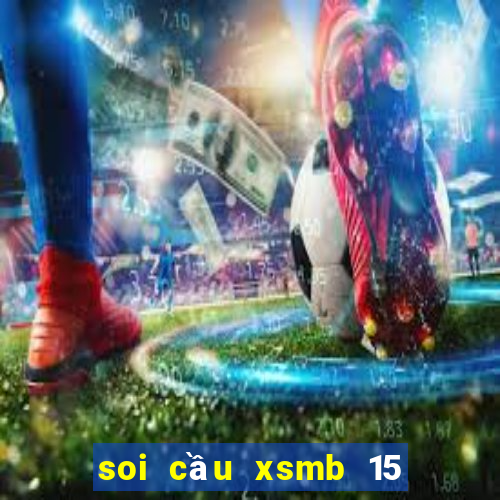 soi cầu xsmb 15 10 2021