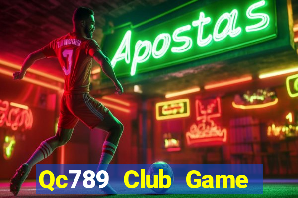 Qc789 Club Game Bài 88 Club Đổi Thưởng