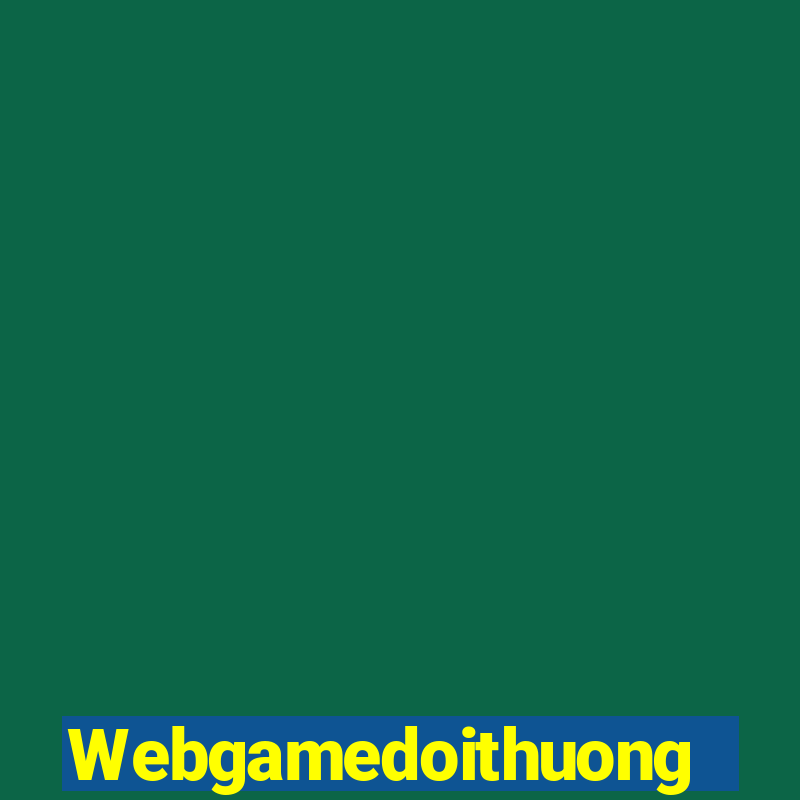 Webgamedoithuong Game Bài Tặng Code