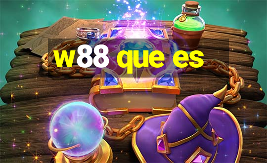 w88 que es