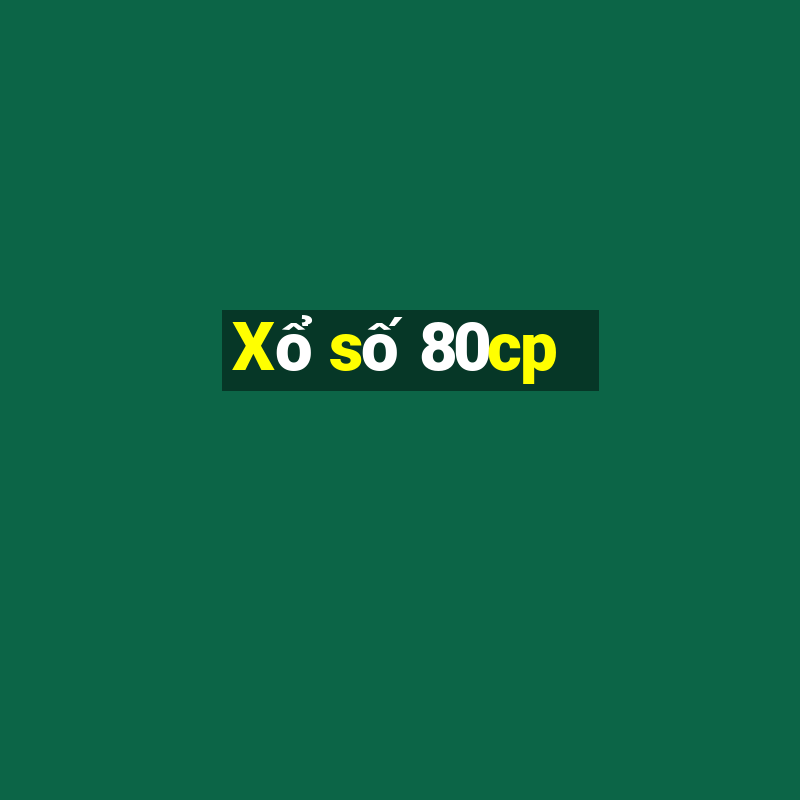 Xổ số 80cp