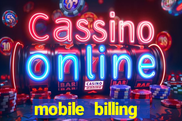 mobile billing casino canada