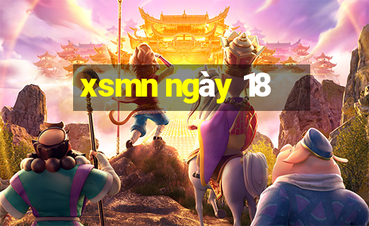 xsmn ngày 18