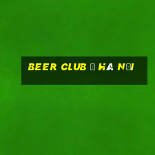 beer club ở hà nội